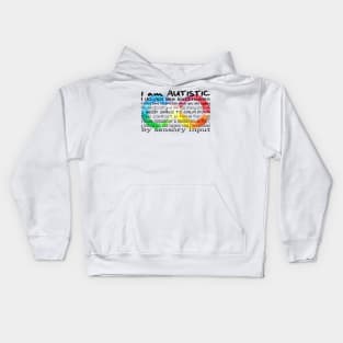 I am Autistic Kids Hoodie